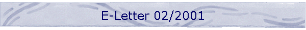 E-Letter 02/2001