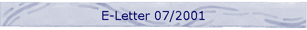 E-Letter 07/2001